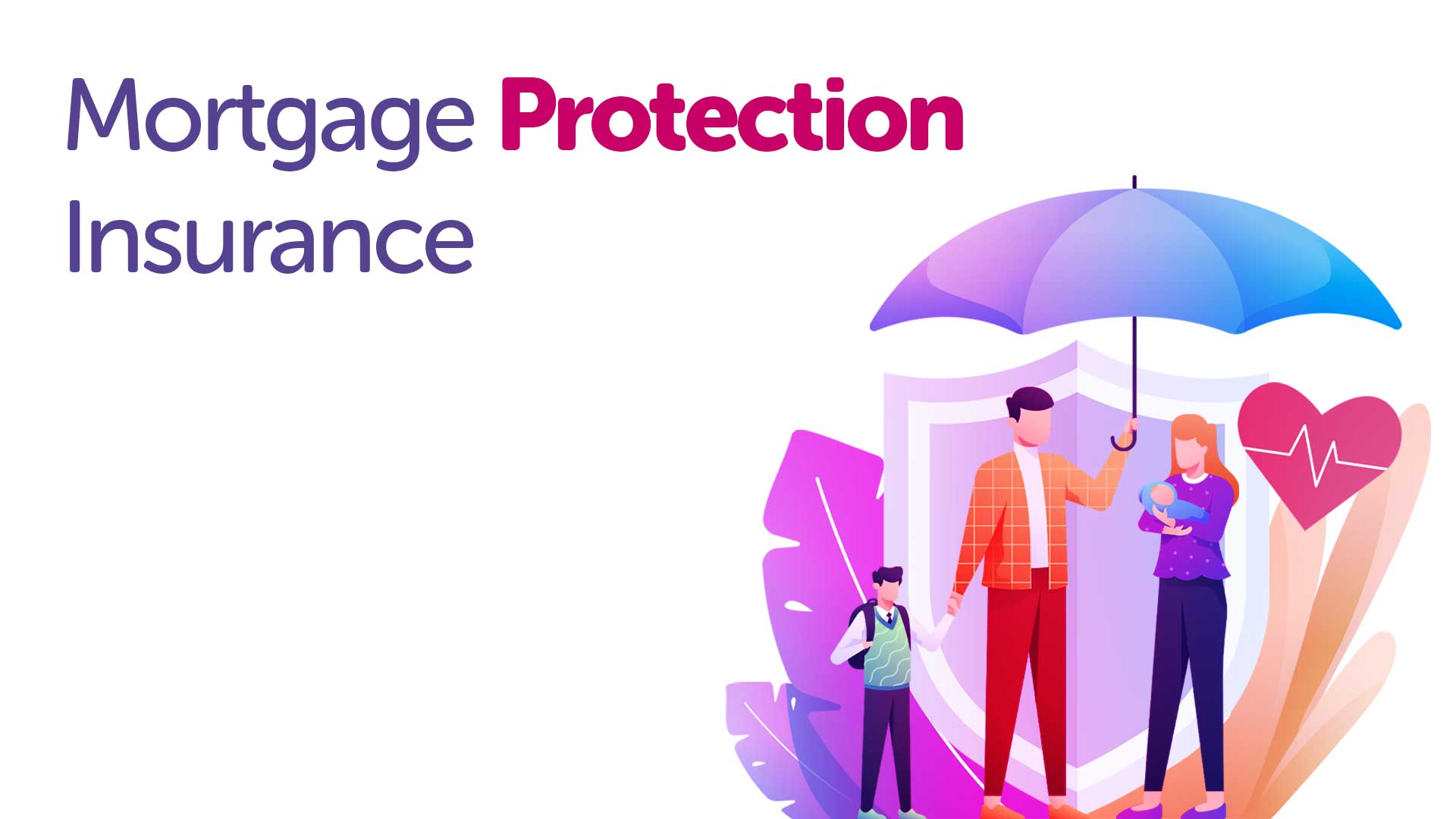 Why is Mortgage Protection Insurance Essential in Cambridge?